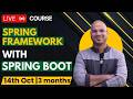 Spring Boot and Spring Framework - Live Course