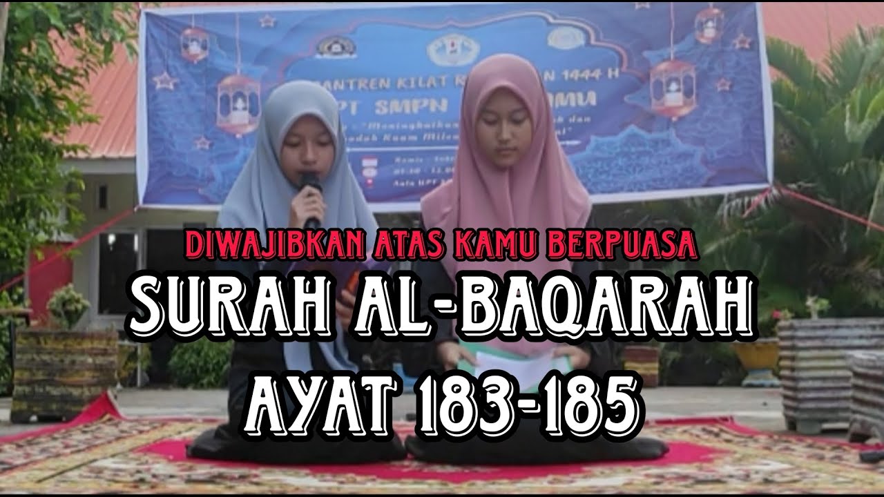 Surah Al-Baqarah Dan Artinya Ayat 183-185 Oleh Siswi SMP - YouTube