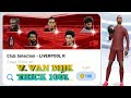 TRICK for VAN DIJK in  LIVERPOOL CLUB SELECTION  | PES2020 MOBILE.