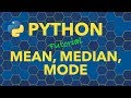 Python Calculate Mean, Median, Mode