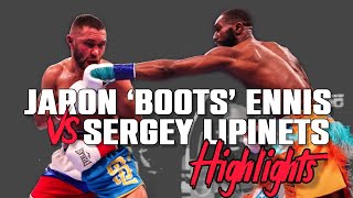 Jaron ‘BOOTS’ Ennis vs. Sergey Lipinets | HIGHLIGHTS | #EnnisLipinets #JaronEnnis #BootsEnnis