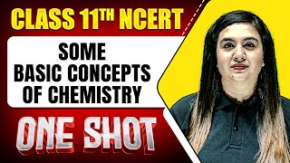 SOME BASIC CONCEPTS OF CHEMISTRY in 1 Shot | FULL Chapter (Concepts+PYQs) | Class-11th Chemistry