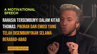 Ketika pikiran dan emosi Anda bersatu, keajaiban terjadi | Gregg Braden