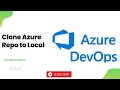 Clone Azure Repo to local Machine
