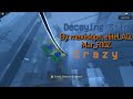 Decaying Silo [Crazy] - FE2CM (1:49.296)