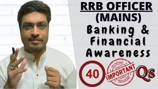 RRB Officer PO Mains | Banking & Financial Awareness | 40 Important Qs | Sep & Aug 2021