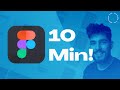 Learn Figma In Under 10 Minutes! (LEARN FIGMA FAST)