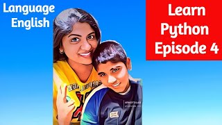 Python Crash Course For Beginners | Episode 4 | coding in python | Python Tutorial 2021 |