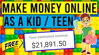 Best Ways To Make Money Online as a Kid/Teenager in 2021 [FREE and EASY!]