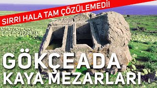 GÖKÇEADA KAYA MEZARLARI | KOKİNA KAYA MEZARI | NASIL GİDİLİR? | YAŞANASI GÖKÇEADA