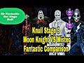 Mister Fantastic Got Huge Buff | Moon Knight VS Mister Fantastic Comparison - Marvel Future Fight