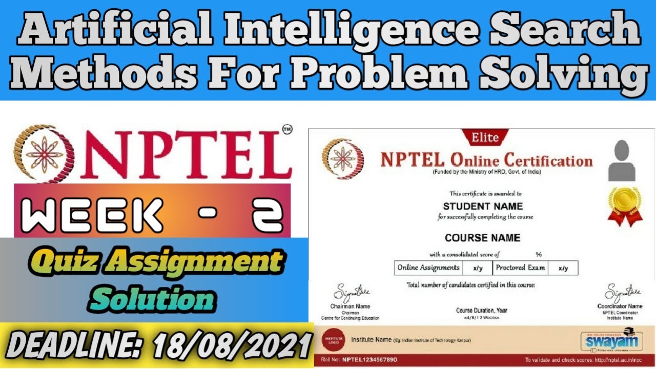 NPTEL: Artificial Intelligence Search Methods For Problem Solving ...