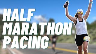 Start to Finish: Pacing for Your BEST Half Marathon