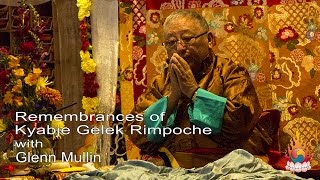 Remembrances of Kyabje Gelek Rimpoche - Glenn Mullin March 12, 2017