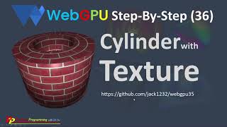 WebGPU (36): Texture Mapping - 3D Cylinder