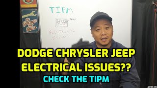 TIPM FIX CHRYSLER DODGE JEEP ELECTRICAL ISSUES