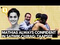 'Catalyst' Taapsee Pannu on Partner Mathias Boe & His Wards Satwik-Chirag | The Quint