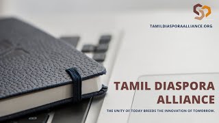 Tamil Diaspora Alliance: An Introduction to the Team \u0026 Our Projects