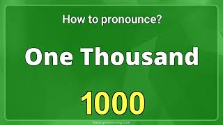 How to say 1000 [American English]