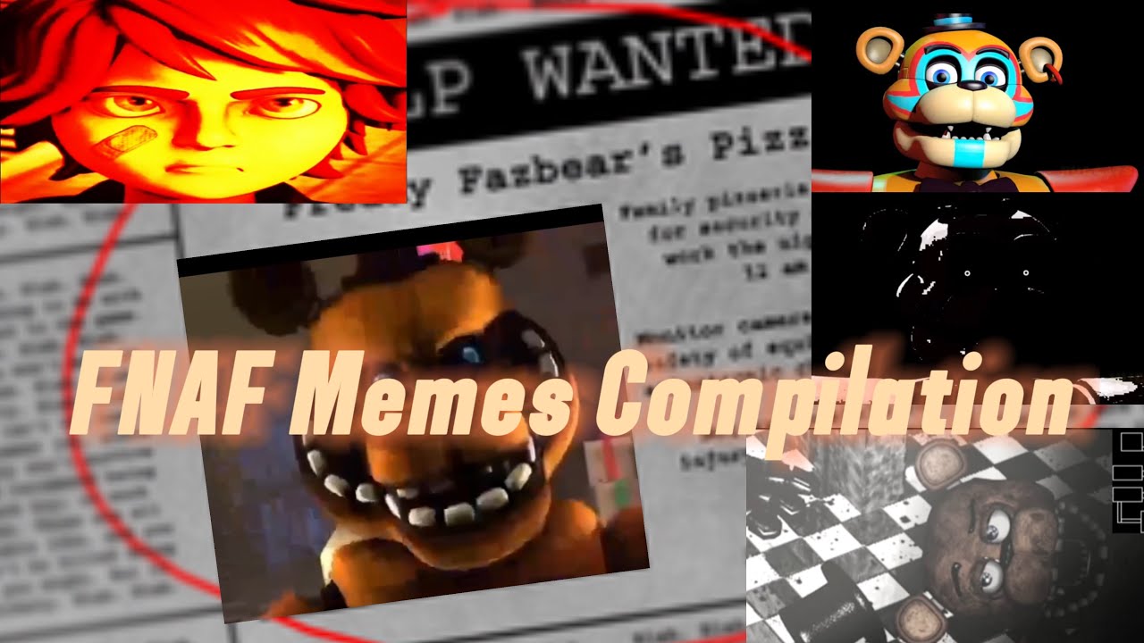 Fnaf Memes Compilation Youtube