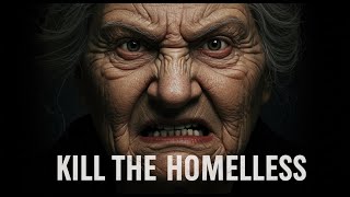 The Retired Teacher Who Terrorized the Homeless — The Martha Thompson Case