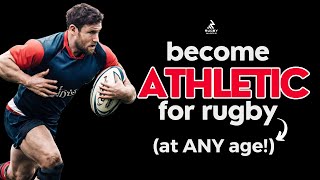 How to Train to Build Athleticism for Rugby (at ANY age!)