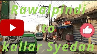 Rawalpindi to Kallar syedan