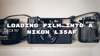 Loading Film into a Nikon L35AF 35mm Film Photography Camera