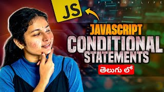 Conditional Statements in Javascript | Telugu