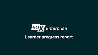 edX Learner Progress Report