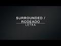 Surrounded / Rodeado (Pista con letra)