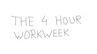 THE 4 HOUR WORKWEEK BY TIM FERRISS ANIMATED BOOK SUMMARY