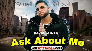 Karan Aujla New Song | Ask About Me (FULL VIDEO) Karan Aujla | New Punjabi Song 2021 | BacTHAfu*UP