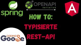Typisierten Rest-API Client generieren - Am Beispiel von Spring und Angular - OpenAPI Tutorial