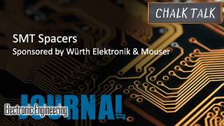 SMT Spacers – Würth Elektronik and Mouser Electronics