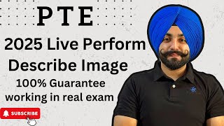 PTE Describe image live perform in 2025, new template, all in one template ( Gurwinder Sir )