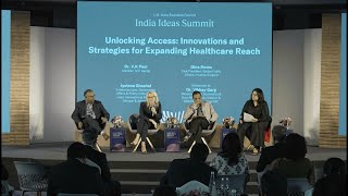 Unlocking Access: Innovations and Strategies for Expanding Healthcare Reach | 49th #IndiaIdeasSummit