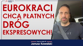 Kierowcy! Eurokraci chcą płatnych dróg ekspresowych! Wyraźmy głośne NIE!