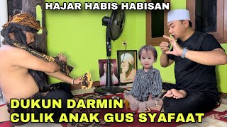 HAJAR DUKUN DORMAN DARMIN CULIK ANAK GUS SYAFAAT