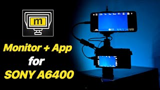 Monitor Plus app for Sony a6400 #sonya6400 #sony #photography