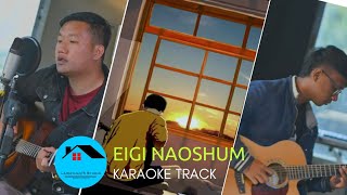 Eigi naoshum || Epiphani || Manipur karaoke song track. #epiphani