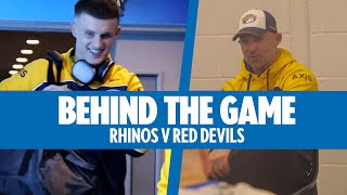 Behind the Game - Leeds Rhinos v Salford Red Devils