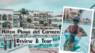 Hilton Playa del Carmen Review and Tour