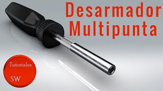 SolidWorks: Desarmador Multipunta