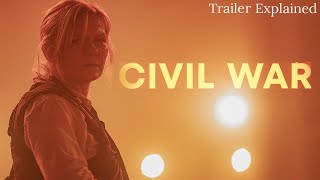 "Civil War 2024 Trailer Breakdown: The Dystopian America and Intense Conflict"