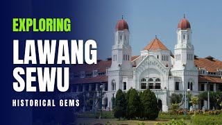 Exploring Lawang Sewu: Semarang's Historical Gem