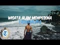 6 Tempat Wisata Alam Mempesona di Tasikmalaya, Cocok untuk Liburan Akhir Pekan