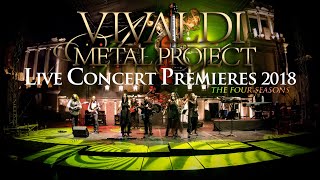 Vivaldi Metal Project | The Four Seasons - LIVE CONCERT PREMIERES 2018 [Official Video]