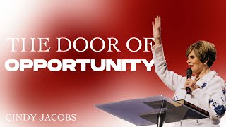 The Door of Opportunity | Zion City | Cindy Jacobs