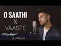 O Saathi - Mashup | Allah mujhe dard ke kabil | Aditya Rawat ft. Shahbaz Ali